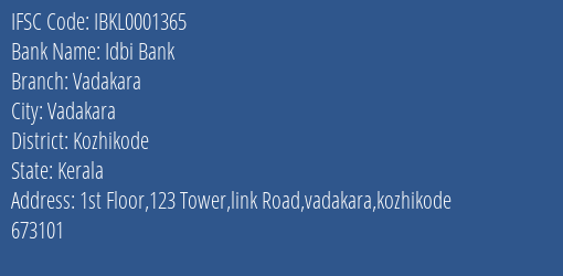 Idbi Bank Vadakara Branch Kozhikode IFSC Code IBKL0001365