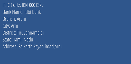 Idbi Bank Arani Branch, Branch Code 001379 & IFSC Code IBKL0001379