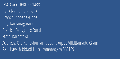 Idbi Bank Abbanakuppe Branch Bangalore Rural IFSC Code IBKL0001438