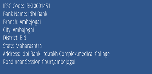 Idbi Bank Ambejogai Branch, Branch Code 001451 & IFSC Code IBKL0001451