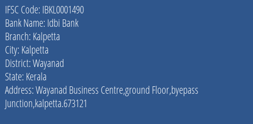 Idbi Bank Kalpetta Branch, Branch Code 001490 & IFSC Code IBKL0001490