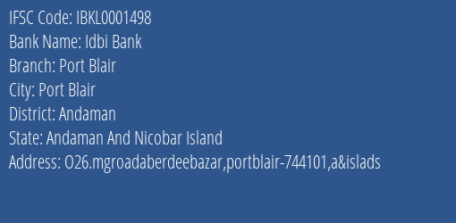 Idbi Bank Port Blair Branch Andaman IFSC Code IBKL0001498