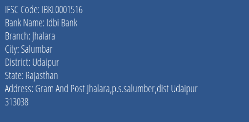 Idbi Bank Jhalara Branch Udaipur IFSC Code IBKL0001516