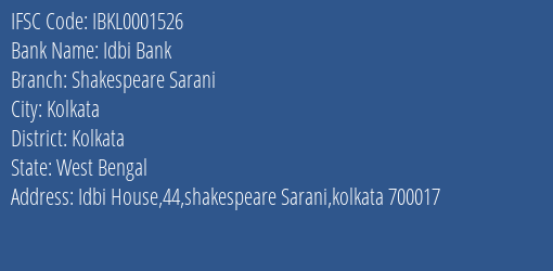 Idbi Bank Shakespeare Sarani Branch Kolkata IFSC Code IBKL0001526