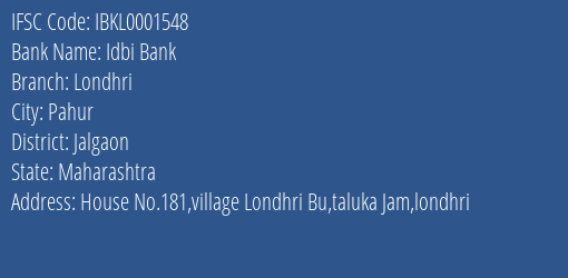 Idbi Bank Londhri Branch Jalgaon IFSC Code IBKL0001548