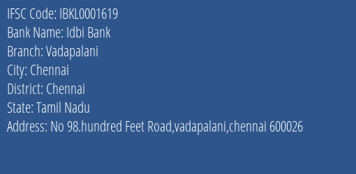 Idbi Bank Vadapalani Branch Chennai IFSC Code IBKL0001619