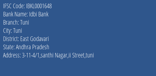 Idbi Bank Tuni Branch East Godavari IFSC Code IBKL0001648