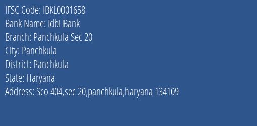Idbi Bank Panchkula Sec 20 Branch, Branch Code 001658 & IFSC Code IBKL0001658
