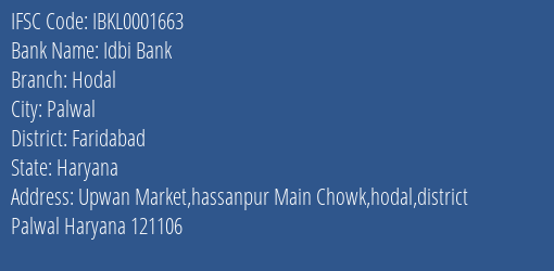 Idbi Bank Hodal Branch Faridabad IFSC Code IBKL0001663