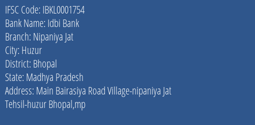 Idbi Bank Nipaniya Jat Branch, Branch Code 001754 & IFSC Code IBKL0001754