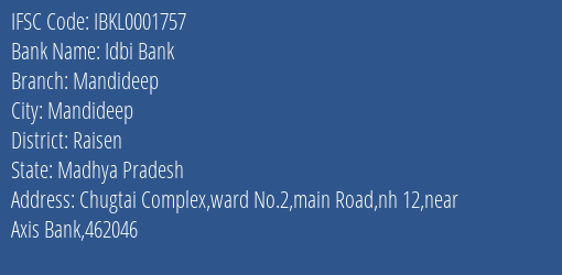Idbi Bank Mandideep Branch Raisen IFSC Code IBKL0001757