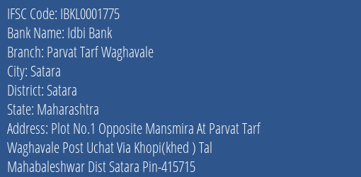 Idbi Bank Parvat Tarf Waghavale Branch Satara IFSC Code IBKL0001775