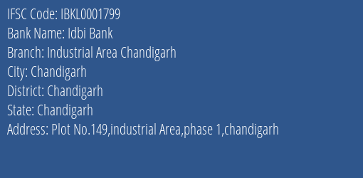 Idbi Bank Industrial Area Chandigarh Branch, Branch Code 001799 & IFSC Code IBKL0001799