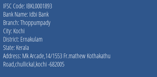Idbi Bank Thoppumpady Branch Ernakulam IFSC Code IBKL0001893