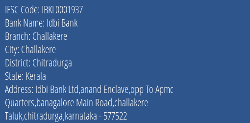Idbi Bank Challakere Branch Chitradurga IFSC Code IBKL0001937