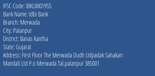 Idbi Bank Merwada Branch Banas Kantha IFSC Code IBKL0001955