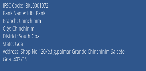 Idbi Bank Chinchinim Branch, Branch Code 001972 & IFSC Code IBKL0001972