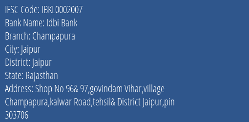 Idbi Bank Champapura Branch, Branch Code 002007 & IFSC Code IBKL0002007