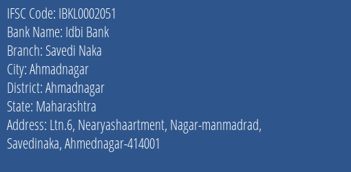 Idbi Bank Savedi Naka Branch Ahmadnagar IFSC Code IBKL0002051
