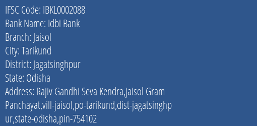 Idbi Bank Jaisol Branch Jagatsinghpur IFSC Code IBKL0002088