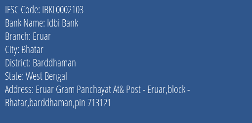 Idbi Bank Eruar Branch, Branch Code 002103 & IFSC Code IBKL0002103