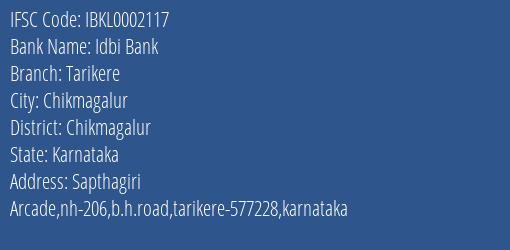 Idbi Bank Tarikere Branch Chikmagalur IFSC Code IBKL0002117