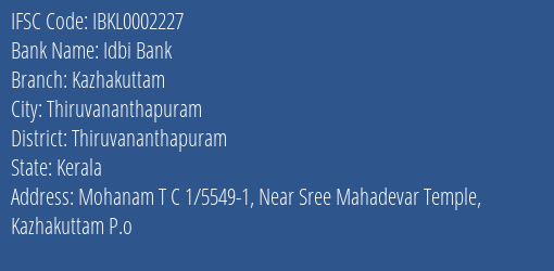 Idbi Bank Kazhakuttam Branch, Branch Code 002227 & IFSC Code Ibkl0002227