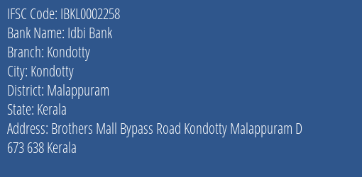 Idbi Bank Kondotty Branch Malappuram IFSC Code IBKL0002258