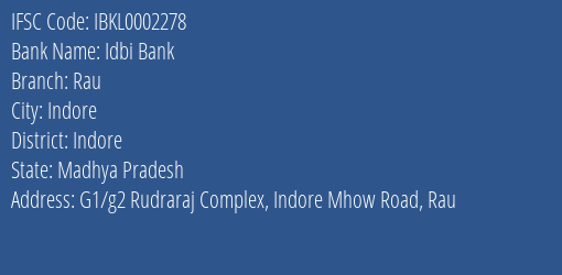 Idbi Bank Rau Branch Indore IFSC Code IBKL0002278