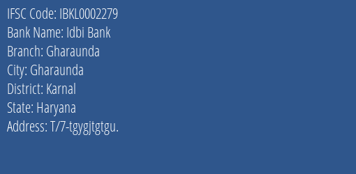 Idbi Bank Gharaunda Branch Karnal IFSC Code IBKL0002279