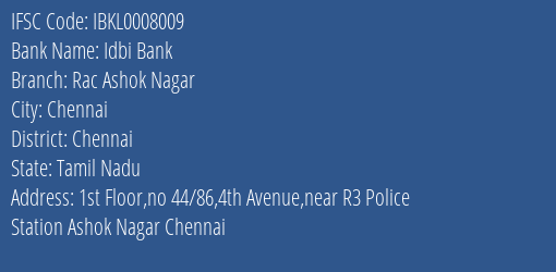 Idbi Bank Rac Ashok Nagar Branch Chennai IFSC Code IBKL0008009