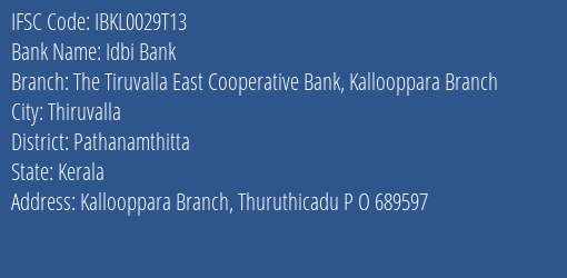 Idbi Bank The Tiruvalla East Cooperative Bank Kallooppara Branch Branch IFSC Code