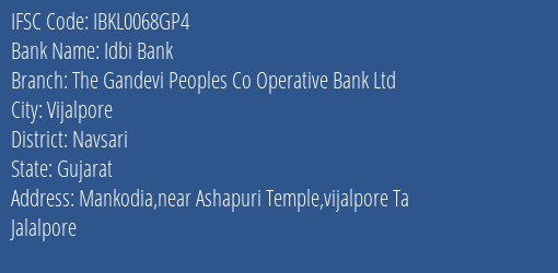 Idbi Bank The Gandevi Peoples Co Operative Bank Ltd Branch, Branch Code 068GP4 & IFSC Code IBKL0068GP4