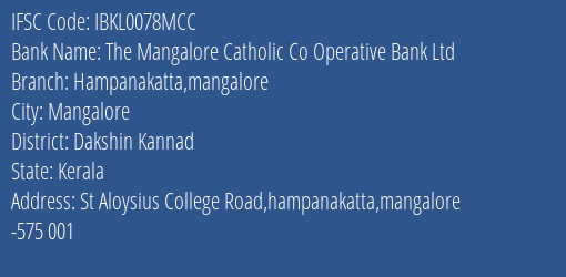 Idbi Bank The Mangalore Catholic Co Operative Bank Ltd Branch Dakshin Kannad IFSC Code IBKL0078MCC