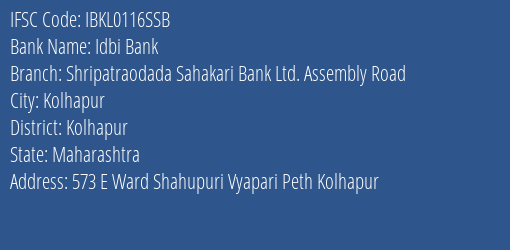 Idbi Bank Shripatraodada Sahakari Bank Ltd. Assembly Road Branch Kolhapur IFSC Code IBKL0116SSB