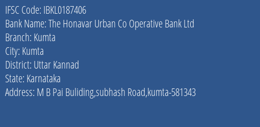 Idbi Bank The Honavar Urban Co Operative Bank Ltd Kumta Branch, Branch Code 187406 & IFSC Code IBKL0187406