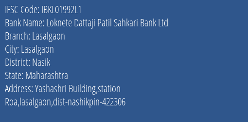 Loknete Dattaji Patil Sahkari Bank Ltd Lasalgaon Branch, Branch Code 1992L1 & IFSC Code IBKL01992L1
