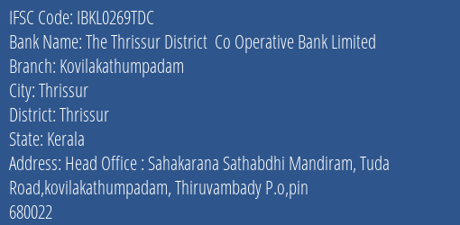 Idbi Bank The Thrissur District Co Operative Bank Limited Branch IFSC Code
