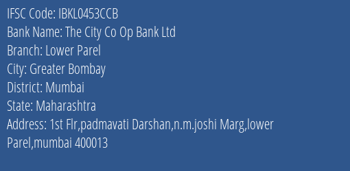 Idbi Bank The City Co Op Bank Ltd Branch, Branch Code 453CCB & IFSC Code IBKL0453CCB