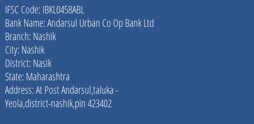Idbi Bank Andarsul Urban Co Op Bank Ltd Branch, Branch Code 458ABL & IFSC Code IBKL0458ABL