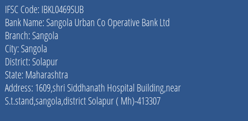 Idbi Bank Sangola Urban Co Operative Bank Ltd Branch, Branch Code 469SUB & IFSC Code IBKL0469SUB