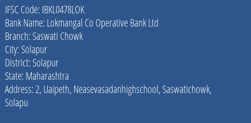 Idbi Bank Lokmangal Co Operative Bank Ltd. Branch, Branch Code 478LOK & IFSC Code IBKL0478LOK