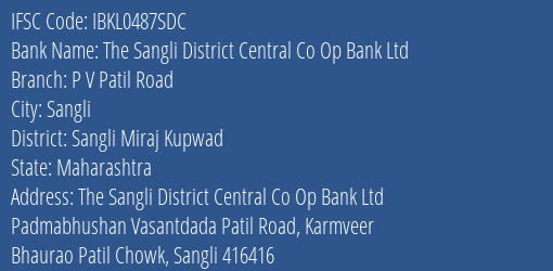 Idbi Bank The Sangli District Central Co Op Bank Ltd Branch, Branch Code 487SDC & IFSC Code Ibkl0487sdc