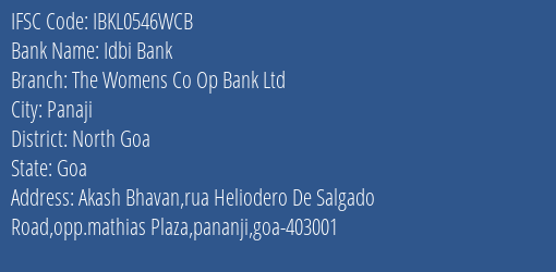 Idbi Bank The Womens Co Op Bank Ltd Branch, Branch Code 546WCB & IFSC Code IBKL0546WCB
