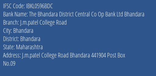 Idbi Bank The Bhandara District Central Co Op Bank Ltd Bhandara Branch, Branch Code 596BDC & IFSC Code IBKL0596BDC