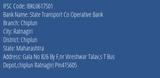 Idbi Bank State Transport Bank Chiplun Branch, Branch Code 617S01 & IFSC Code IBKL0617S01