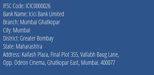 Icici Bank Limited Mumbai Ghatkopar Branch, Branch Code 000026 & IFSC Code ICIC0000026
