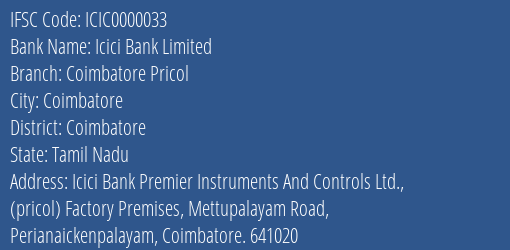 Icici Bank Limited Coimbatore Pricol Branch, Branch Code 000033 & IFSC Code ICIC0000033