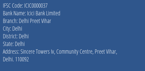 Icici Bank Limited Delhi Preet Vihar Branch, Branch Code 000037 & IFSC Code ICIC0000037