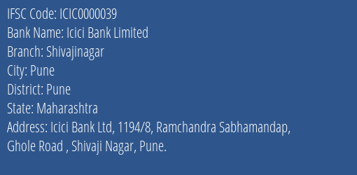 Icici Bank Limited Shivajinagar Branch, Branch Code 000039 & IFSC Code ICIC0000039